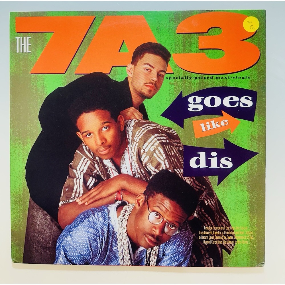 The 7A3 Goes Like‎ Dis PROMO SINGLE Vinyl Record Album
